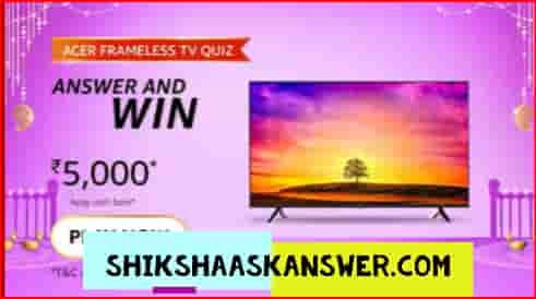 Amazon Acer Frameless TV Quiz answers today