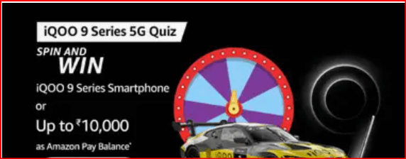 Amazon iQOO 9 Series 5G Spin & Win Quiz answer