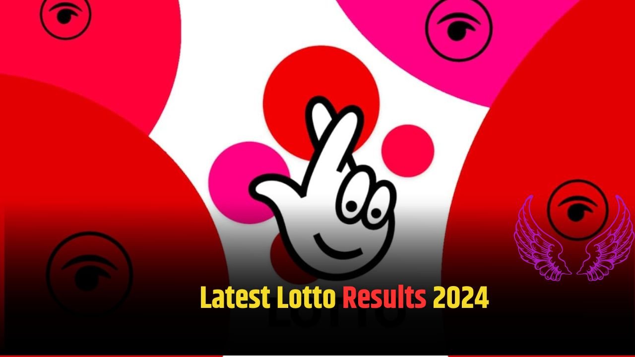 Latest Lotto Results 2024
