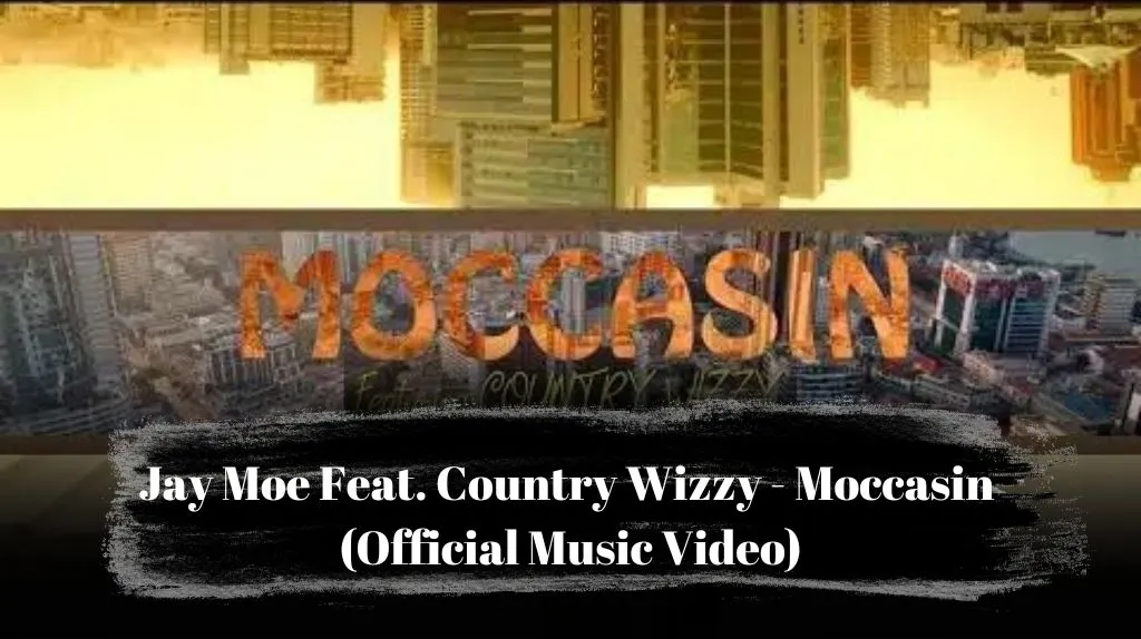 Jay Moe Feat. Country Wizzy - Moccasin (Official Music Video)